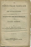 The Peninsular Campaign and its Antecedents, as developed by the Report of Maj. Gen. Geo. B. McClellan, and other Published Documents