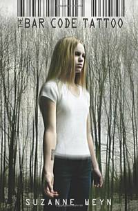The Bar Code Tattoo (The Bar Code Trilogy, Book 1) (1)