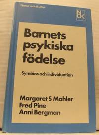 Barnets psykiska födelse. Symbios och…