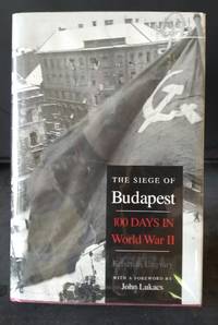 cover of The Siege of Budapest: One Hundred Days in World War II