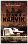 Festung Narvik. Adolfkanonerna som skyddade järnmalmen. (photo 1)