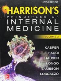 Harrison&#039;s Principles of Internal Medicine 19/E (Vol 2 Standalone) by Kasper - 2015-04-08