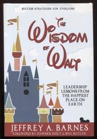 cover of The Wisdom of Walt: Leadership Lessons from the Happiest Place on Earth