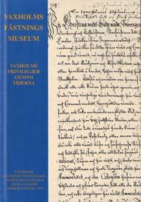Vaxholms fästnings museum. Årsbok 1998.  Vaxholms…