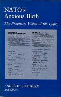 image of NATO's Anxious Birth: The Prophetic Vision Of The 1940s