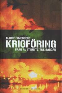 Krigföring. Från Austerlitz till Bagdad.