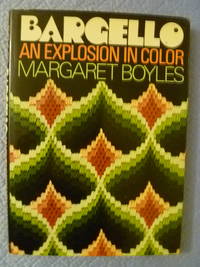 cover of Bargello: An Explosion in Color