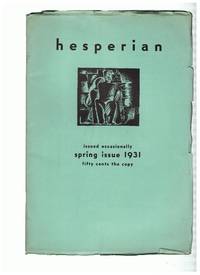 HESPERIAN, SPRING ISSUE 1931 by Hart, James D., editor - 1931