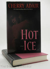 Hot Ice: A Novel