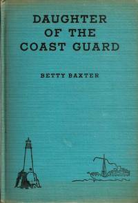 Daughter of the Coast Guard by Betty Baxter - 1938