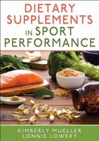 Dietary Supplements in Sport Performance