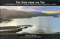 The View from the Top A Panoramic Guide to Finding Britain's Most Beautiful Vistas