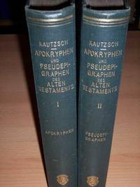 Die Apokryphen und Pseudepigraphen des Alten Testaments by Kautzsch, Emil (ed.)