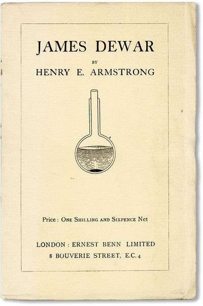 James Dewar, 1842 - 1923: A Friday Evening Lecture to the Members of the Royal Institution on January 18, 1924