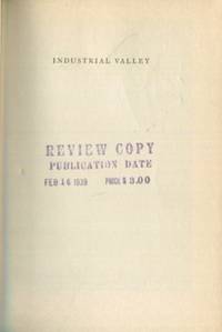 Industrial Valley by McKenney, Ruth - 1939