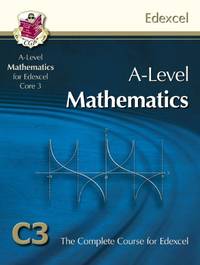 AS/A Level Maths for Edexcel - Core 3: Student Book