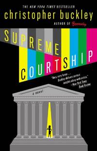 Supreme Courtship: A Novel