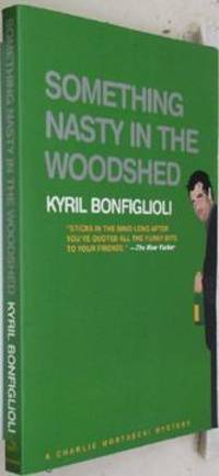cover of Something Nasty in the Woodshed