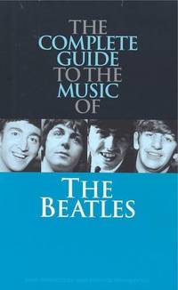 Complete Guide to the Music of the "Beatles": Pt. 1