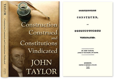 Construction Construed, and Constitutions Vindicated