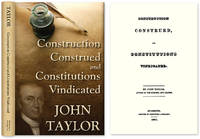 Construction Construed, and Constitutions Vindicated