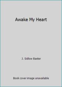 Awake My Heart