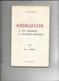 MADAGASCAR et les Croyances et Coutumes Malgaches