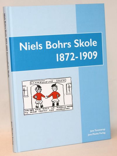 Niels Bohrs skole 1872-1909 - Gammelholm skole.