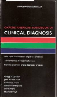 OXFORD AMERICAN HANDBOOK OF CLINICAL DIAGNOSIS (OXFORD AMERICAN HANDBOOK OF CLINICAL DIAGNOSIS)