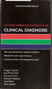 OXFORD AMERICAN HANDBOOK OF CLINICAL DIAGNOSIS (OXFORD AMERICAN HANDBOOK OF CLINICAL DIAGNOSIS) by N/A - 2010-01-01