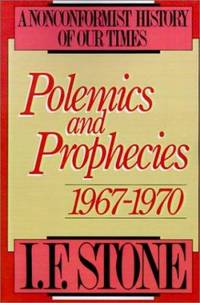 Polemics and Prophecies: 1967 - 1970