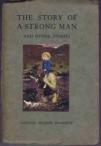 The Story of a Strong Man and Other Stories