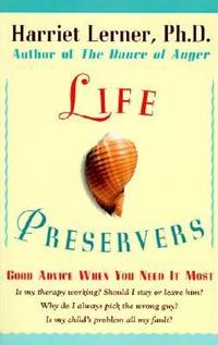 Life Preservers : Good Advice When You Need It Most
