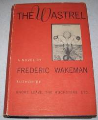 cover of The Wastrel: A Novel