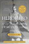 Hirohito and The Making Of Modern Japan