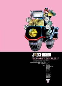 Judge Dredd Casefiles 27