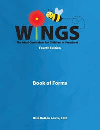 Wings: The Ideal Curriculum for Children in Preschool (Book of Forms)