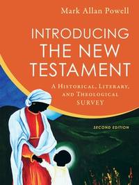 image of Introducing the New Testament: A Historical, Literary, and Theological Survey