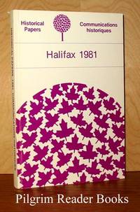 image of Historical Papers / Communications Historiques; Halifax 1981