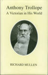 Anthony Trollope: A Victorian in His World