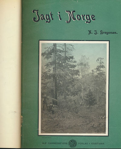 Jagt i Norge. Med illustrationer af Karl Uchermann (photo 2)