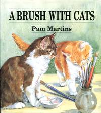 A Brush with Cats by Martins, Pam - 1996