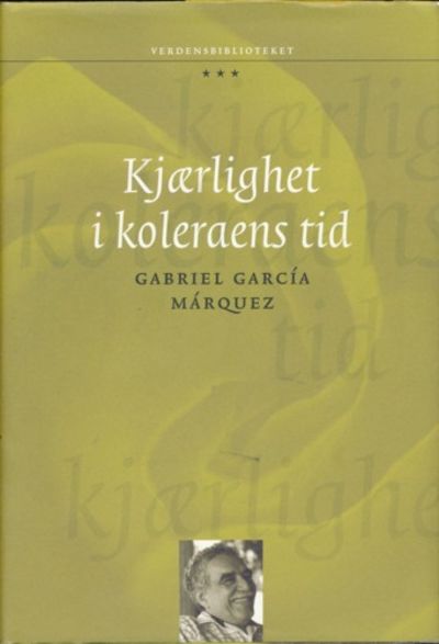 Kjærlighet i koleraens tid. Med innledende essay…