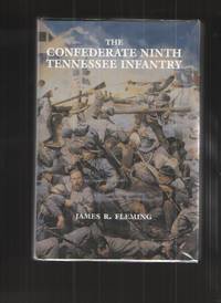 image of The Confederate Ninth Tennessee Infantry