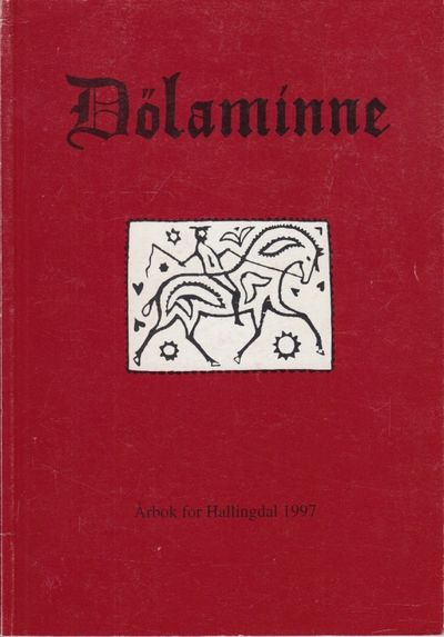 Dølaminne. Årbok for Hallingdal 1997. 29. årgang.