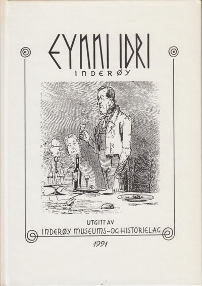Eynni Idri. Inderøy. Utgitt av Inderøy museums-…