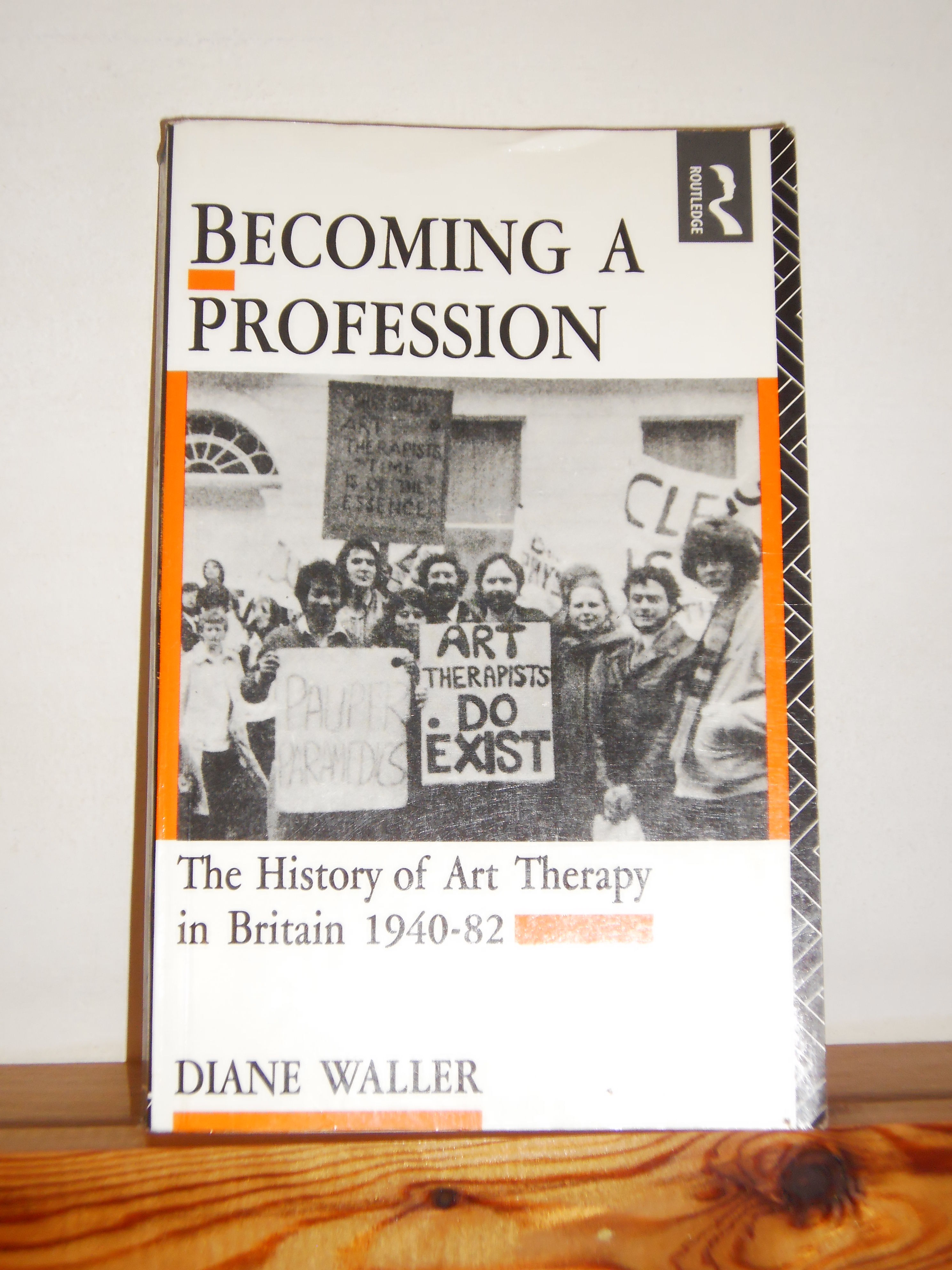 a Profession The History of Art Therapy in Britain 19401982