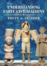 image of Understanding Early Civilizations : A Comparative Study