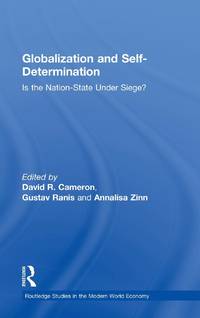 Globalization and Self-Determination: Is the Nation-State Under Siege?