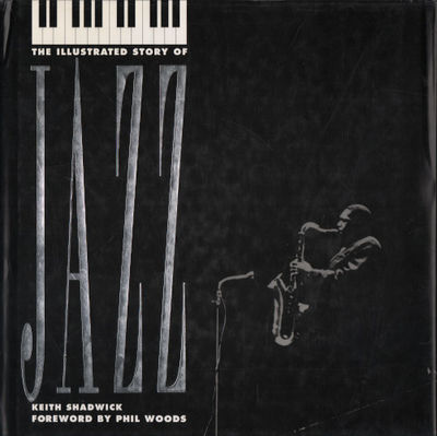 THE ILLUSTRATED STORY OF JAZZ.
